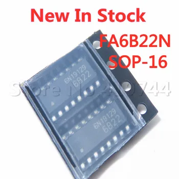 2TK/LOT FA6B22N FA6B2 6B22 FA6B22N-C6-L3 SOP-16: SMD LCD power management kiip Varus UUS originaal IC