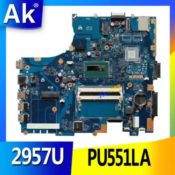 AK PU551LA sülearvuti emaplaadi asus PRO551L PU551L PU551LA PU551LA test originaal emaplaadi rev 2.0 2957U