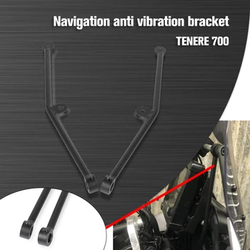 TENERE 700 Anti shake toetust Yamaha Tenere700 2020 2021 navigatsiooni anti vibratsiooni bracket TENERE 700 Tarvikud Mootorratas