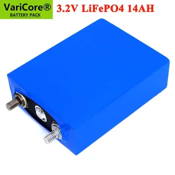 VariCore 3.2 V 14Ah aku LiFePO4 fosfaat 14000mAh jaoks 4S 12V 24V Mootorratta Auto mootor akud Nikkel muutmine