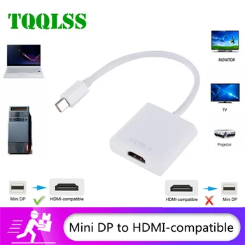 TQQLSS Mini DP to HDMI-ühilduv Kaabel TV 1080P Projektor Display Port to HDMI-ühilduv Adapter Cable For Mac Macbook Air Pro